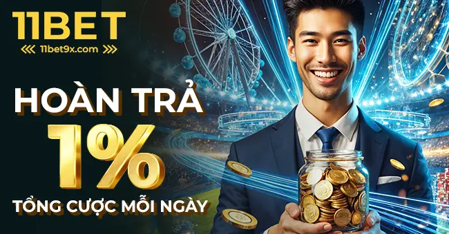 Khuyến mại 1 nhà cái 11bet